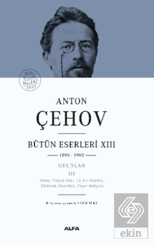 Anton Çehov Bütün Eserleri XIII: 1895-1902