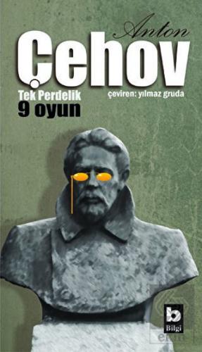 Anton Çehov Tek Perdelik 9 Oyun