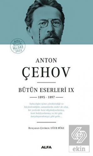 Anton ÇehovBütün Eserleri IX 1895 -1897
