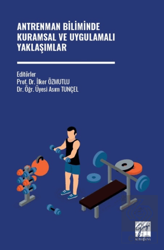 Antrenman Biliminde Kuramsal ve Uygulamalı Yaklaşımlar