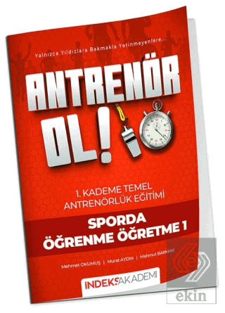 Antrenör Ol Temel Antrenörlük Eğitimi 1. Kademe Sporda Öğrenme Öğretme - 1