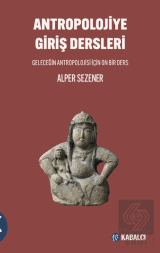 Antropolojiye Giriş Dersleri