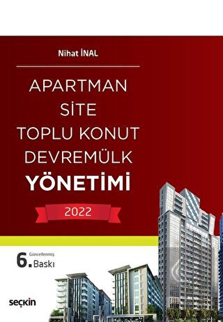 Apartman, Site, Toplu Konut, Devremülk Yönetimi