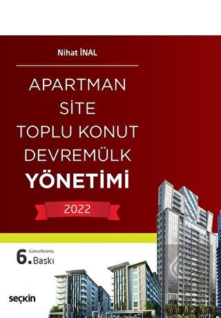 Apartman, Site, Toplu Konut, Devremülk Yönetimi