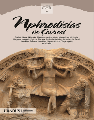 Aphrodisias ve Çevresi