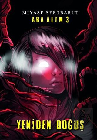 Ara Alem 3 - Yeniden Doğuş