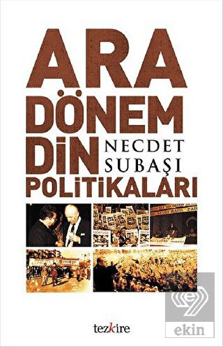 Ara Dönem Din Politikaları
