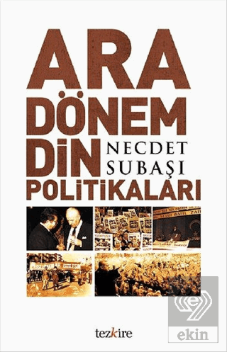 Ara Dönem Din Politikaları