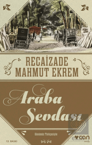 Araba Sevdası (Günümüz Türkçesi)