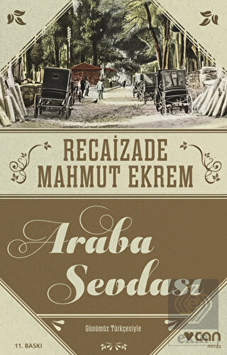 Araba Sevdası (Günümüz Türkçesi)