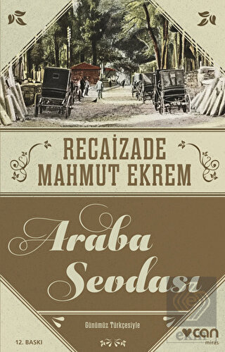 Araba Sevdası (Günümüz Türkçesi)