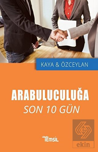 Arabuluculuğa Son 10 Gün
