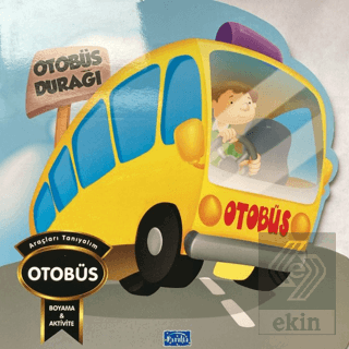 Araçları Tanıyalım - Otobüs