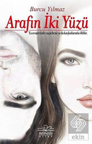 Arafın İki Yüzü