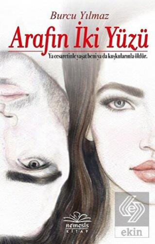 Arafın İki Yüzü