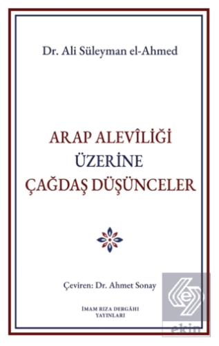 Arap Aleviliği Üzerine Çağdaş Düşünceler