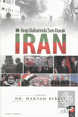 Arap Baharında Son Durak İran