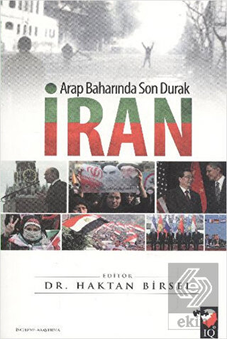 Arap Baharında Son Durak İran