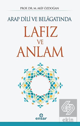 Arap Dili ve Belagatında Lafız ve Anlam