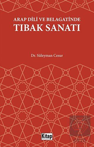 Arap Dili Ve Belagatinde Tıbak Sanatı
