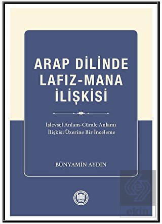 Arap Dilinde Lafız - Mana İlişkisi