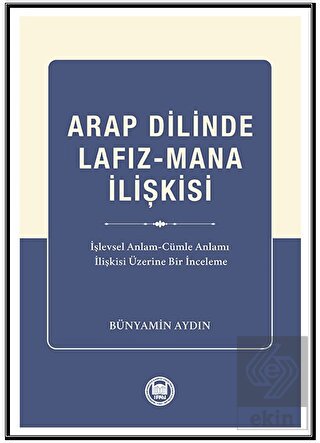 Arap Dilinde Lafız - Mana İlişkisi