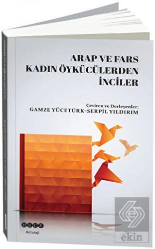 Arap ve Fars Kadın Öykücülerden İnciler
