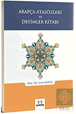 Arapça Atasözleri ve Deyimler Kitabı