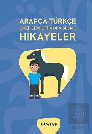 Arapça-Türkçe Ömer Seyfettin'den Seçme Hikayeler