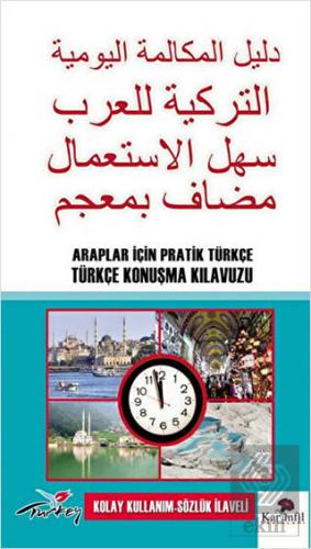 Araplar İçin Pratik Türkçe Konuşma Kılavuzu