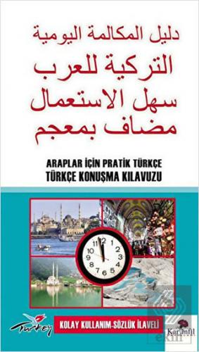 Araplar İçin Pratik Türkçe Konuşma Kılavuzu