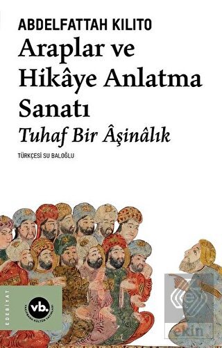Araplar ve Hikaye Anlatma Sanatı