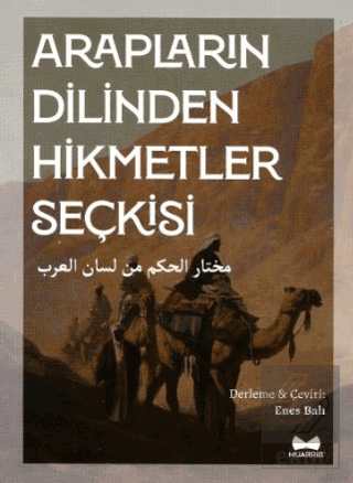 Arapların Dilinden Hikmetler Seçkisi, Arapça-Türkçe