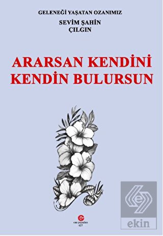 Ararsan Kendini Kendin Bulursun