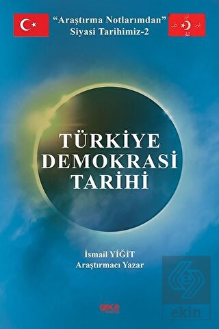 Araştırma Notlarımdan Siyasi Tarihimiz 2 - Türkiye