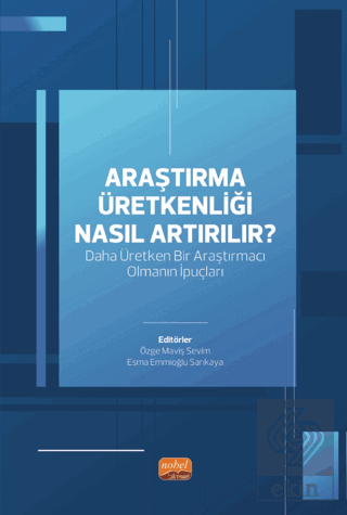 Araştırma Üretkenliği Nasıl Artırılır?