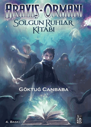 Arayış Ormanı-Solgun Ruhlar Kitabı