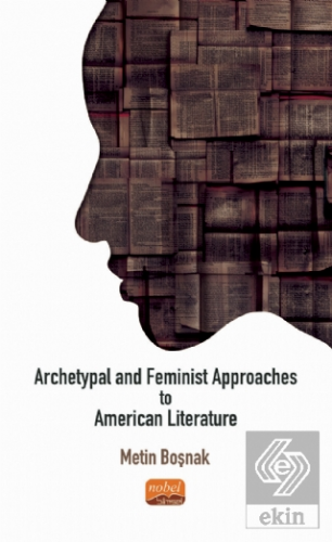 Archetypal and Feminist Approaches to American Lit