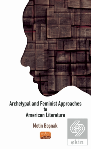 Archetypal and Feminist Approaches to American Lit