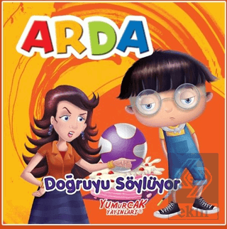 Arda Doğruyu Söylüyor