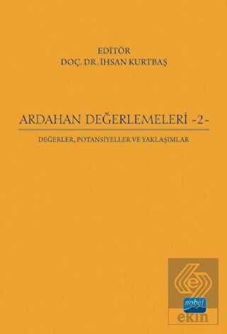 Ardahan Değerlemeleri 2: Değerler, Potansiyeller v
