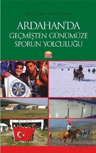 Ardahan'da Geçmişten Günümüze Sporun Yolculuğu