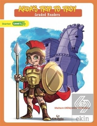 Arda\'s Trip to Troy - Graded Readers