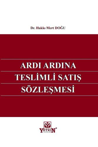 Ardı Ardına Teslimli Satış Sözleşmesi