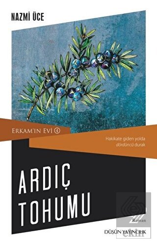 Ardıç Tohumu - Erkam\'ın Evi 4