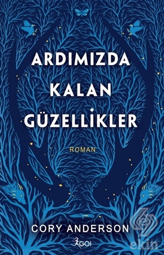 Ardımızda Kalan Güzellikler (Ciltli)