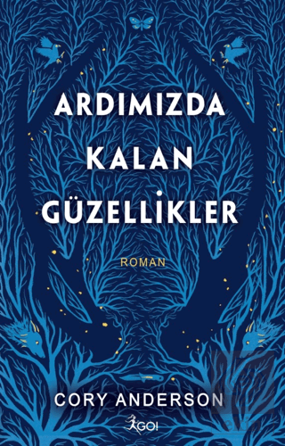 Ardımızda Kalan Güzellikler (Ciltli)