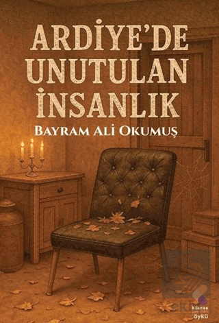 Ardiyede Unutulan İnsanlık