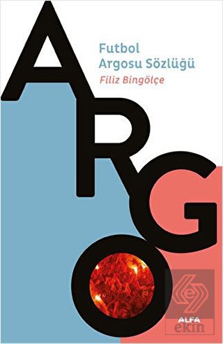 Argo - Futbol Argosu Sözlüğü