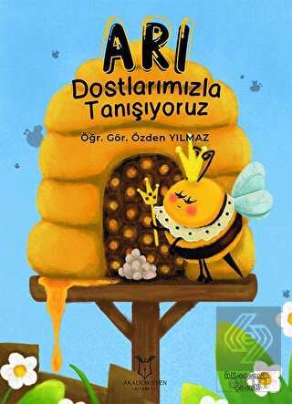 Arı Dostlarımızla Tanışıyoruz